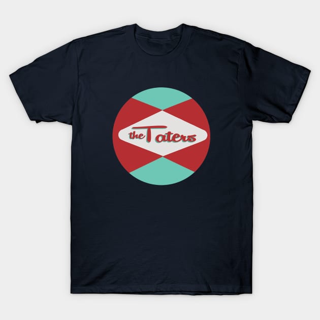 The Taters (SWANK! button logo) T-Shirt by Moliotown